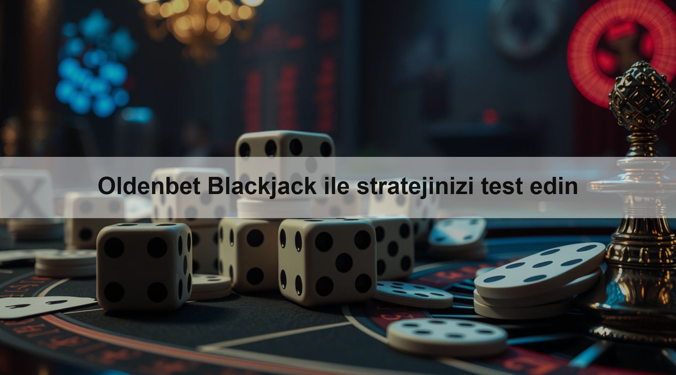 Oldenbet Blackjack ile stratejinizi test edin