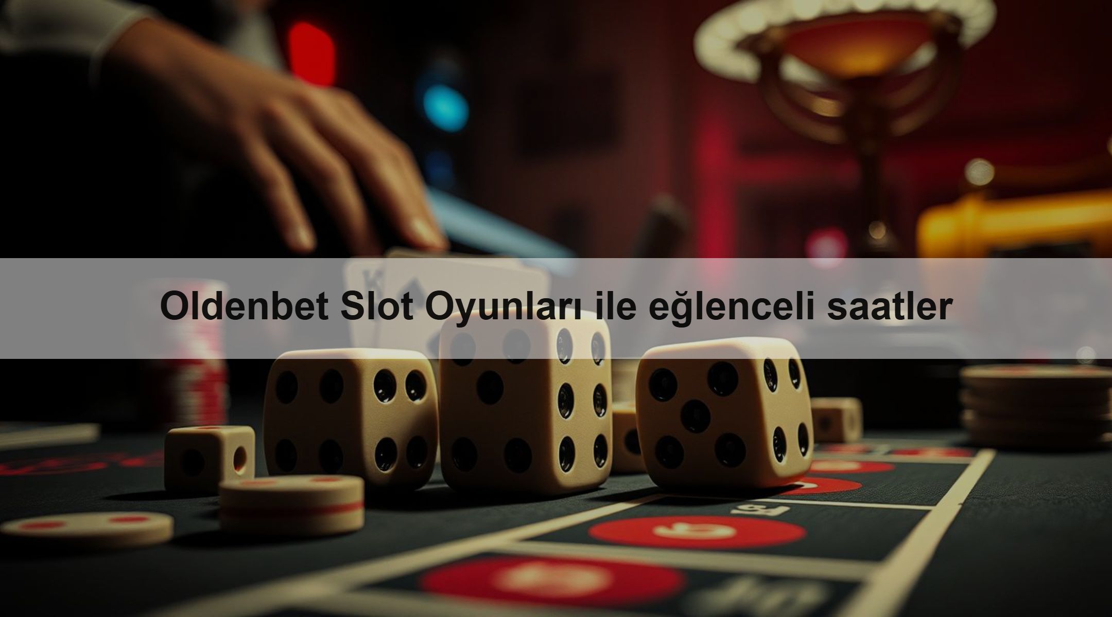 Oldenbet Slot Oyunları ile eğlenceli saatler